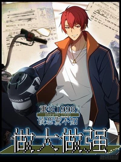 reborn-in-1998-better-to-become-strong-and-successful-than-fall-in-love